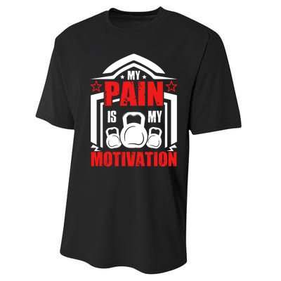 My Pain Is My Motivation Fitness Graphic Performance Sprint T-Shirt