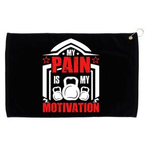 My Pain Is My Motivation Fitness Graphic Grommeted Golf Towel