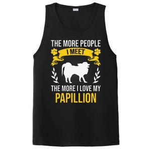 More People I Meet More I Love Papillion Dog Lover PosiCharge Competitor Tank