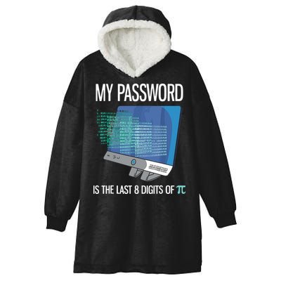 My Password Is The Last 8 Digits Of Pi Funny Programmer Hooded Wearable Blanket
