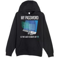 My Password Is The Last 8 Digits Of Pi Funny Programmer Premium Pullover Hoodie