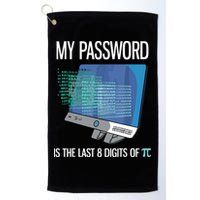My Password Is The Last 8 Digits Of Pi Funny Programmer Golf Towel