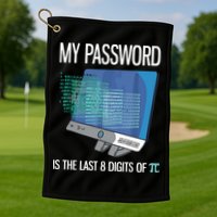 My Password Is The Last 8 Digits Of Pi Funny Programmer Golf Towel