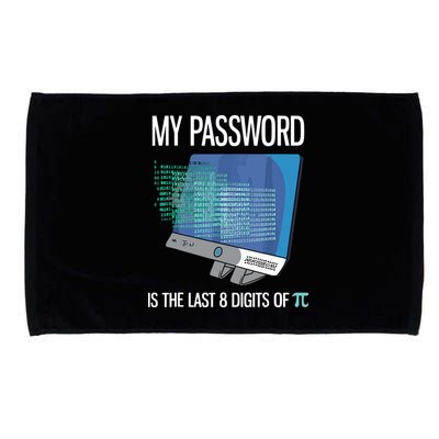 My Password Is The Last 8 Digits Of Pi Funny Programmer Microfiber Hand Towel