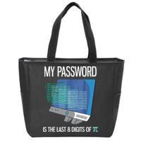 My Password Is The Last 8 Digits Of Pi Funny Programmer Zip Tote Bag