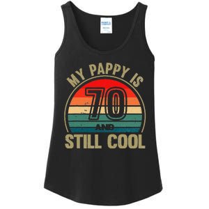 My Pappy Is 70 And Still Cool GrandfatherS Birthday Ladies Essential Tank