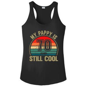 My Pappy Is 70 And Still Cool GrandfatherS Birthday Ladies PosiCharge Competitor Racerback Tank