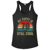 My Pappy Is 70 And Still Cool GrandfatherS Birthday Ladies PosiCharge Competitor Racerback Tank