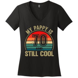 My Pappy Is 70 And Still Cool GrandfatherS Birthday Women's V-Neck T-Shirt