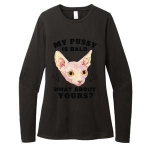 My Pussy Is Bald What About Yours Funny Cat Womens CVC Long Sleeve Shirt