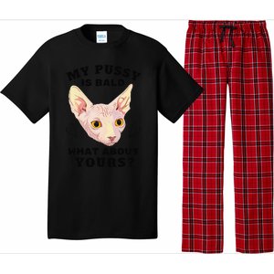 My Pussy Is Bald What About Yours Funny Cat Pajama Set