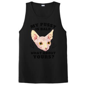 My Pussy Is Bald What About Yours Funny Cat PosiCharge Competitor Tank