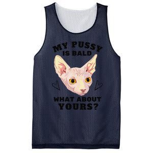 My Pussy Is Bald What About Yours Funny Cat Mesh Reversible Basketball Jersey Tank