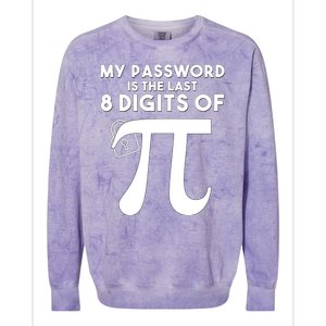 My Password Is The Last 8 Digits Of Pi Gift For Lovers Colorblast Crewneck Sweatshirt