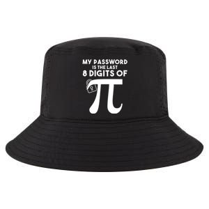 My Password Is The Last 8 Digits Of Pi Gift For Lovers Cool Comfort Performance Bucket Hat