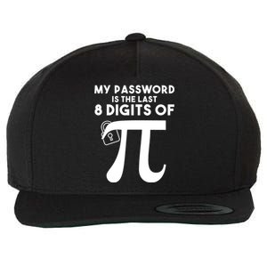 My Password Is The Last 8 Digits Of Pi Gift For Lovers Wool Snapback Cap