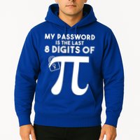 My Password Is The Last 8 Digits Of Pi Gift For Lovers Hoodie