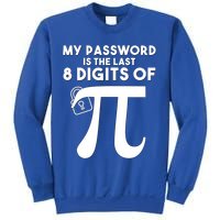 My Password Is The Last 8 Digits Of Pi Gift For Lovers Sweatshirt