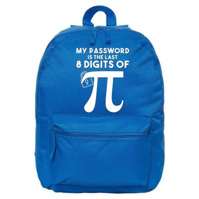 My Password Is The Last 8 Digits Of Pi Gift For Lovers 16 in Basic Backpack
