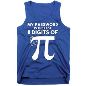 My Password Is The Last 8 Digits Of Pi Gift For Lovers Tank Top