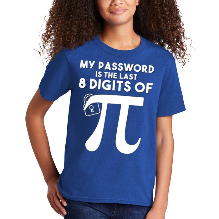 My Password Is The Last 8 Digits Of Pi Gift For Lovers Kids T-Shirt