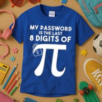 My Password Is The Last 8 Digits Of Pi Gift For Lovers Kids T-Shirt