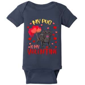 My Pug Is My Valentine Heart Funny Pug Valentines Day Women Baby Bodysuit