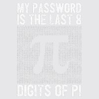 My Password Is The Last 8 Digits Of Pi Day Art Symbol Lover Womens Funnel Neck Pullover Hood