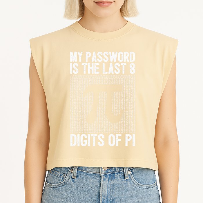 My Password Is The Last 8 Digits Of Pi Day Art Symbol Lover Garment-Dyed Women's Muscle Tee