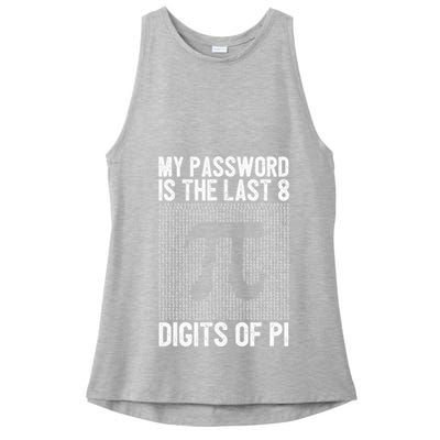 My Password Is The Last 8 Digits Of Pi Day Art Symbol Lover Ladies PosiCharge Tri-Blend Wicking Tank