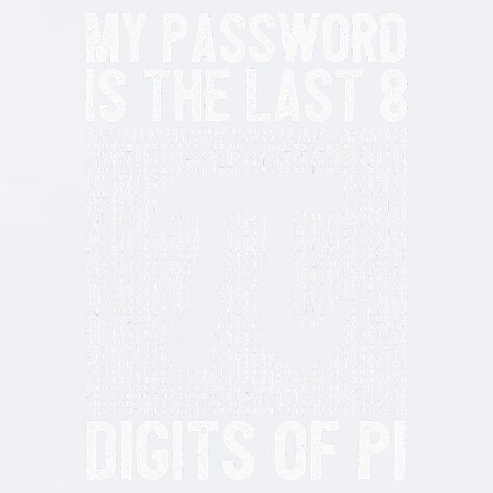 My Password Is The Last 8 Digits Of Pi Day Art Symbol Lover Sueded Cloud Jersey T-Shirt