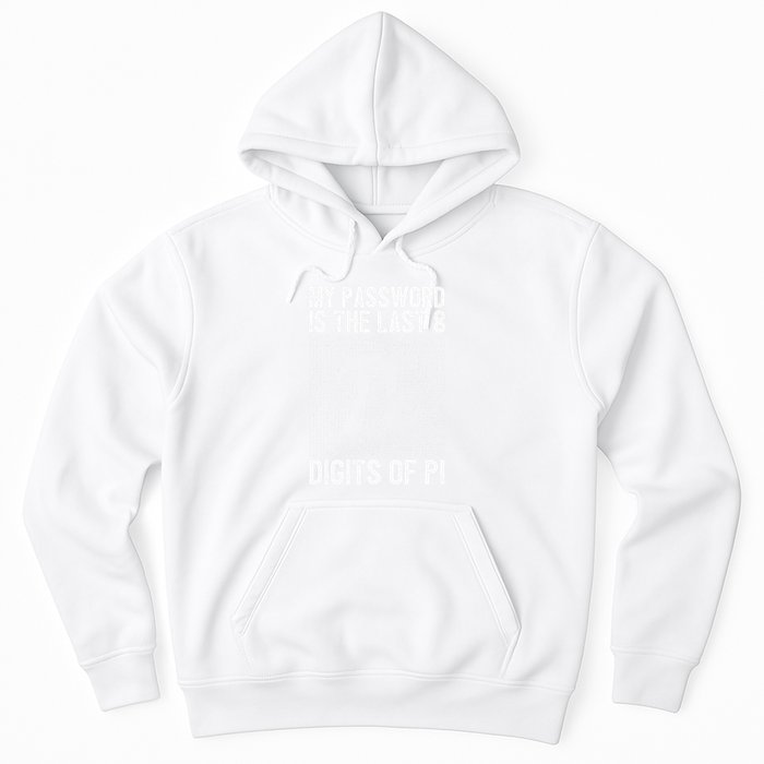 My Password Is The Last 8 Digits Of Pi Day Art Symbol Lover Hoodie