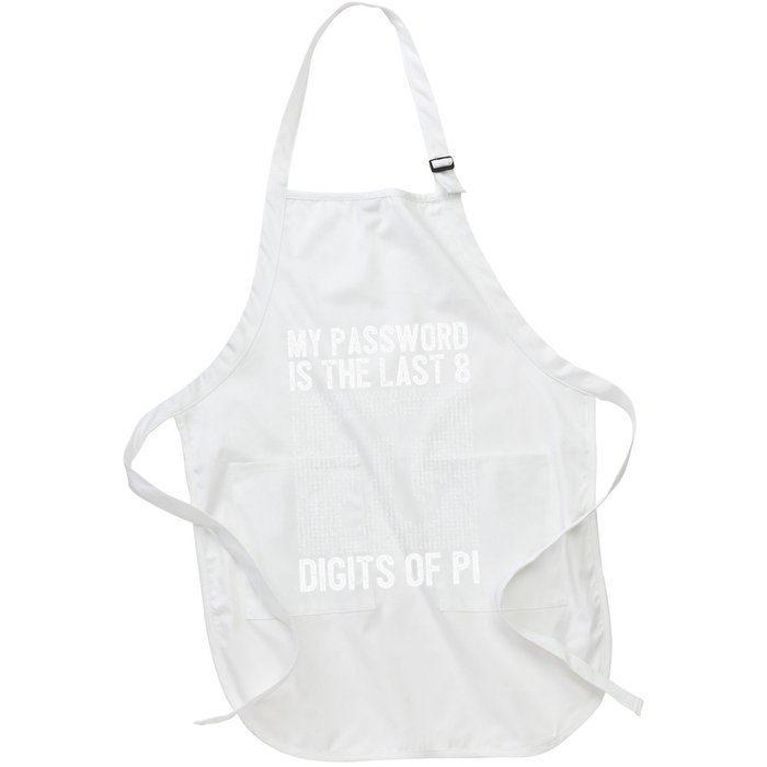 My Password Is The Last 8 Digits Of Pi Day Art Symbol Lover Apron