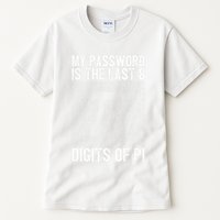 My Password Is The Last 8 Digits Of Pi Day Art Symbol Lover Tall T-Shirt