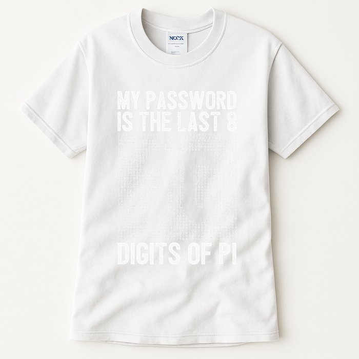 My Password Is The Last 8 Digits Of Pi Day Art Symbol Lover Tall T-Shirt