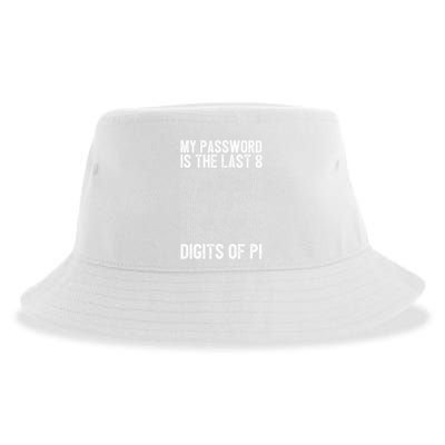 My Password Is The Last 8 Digits Of Pi Day Art Symbol Lover Sustainable Bucket Hat