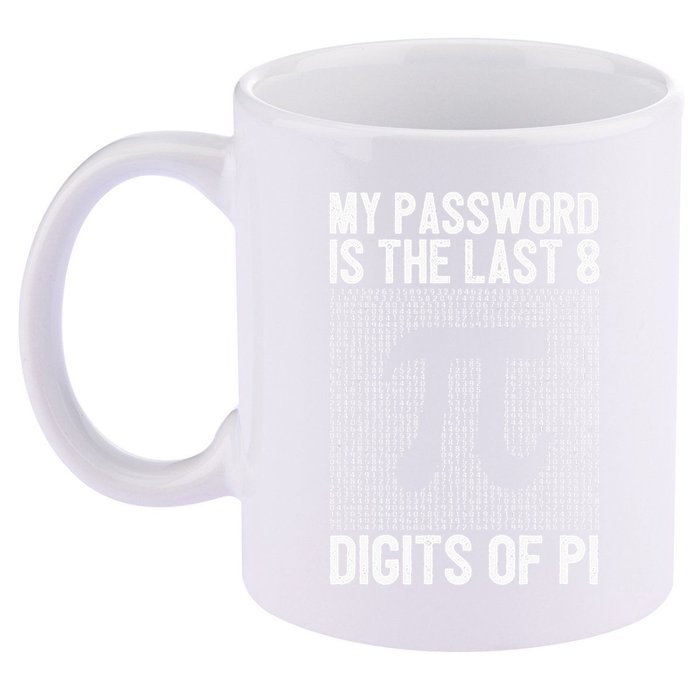 My Password Is The Last 8 Digits Of Pi Day Art Symbol Lover 11oz C Handle Ceramic Mug