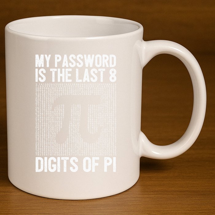 My Password Is The Last 8 Digits Of Pi Day Art Symbol Lover 11oz C Handle Ceramic Mug