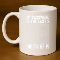 My Password Is The Last 8 Digits Of Pi Day Art Symbol Lover 11oz C Handle Ceramic Mug