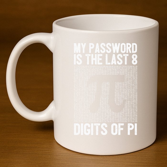 My Password Is The Last 8 Digits Of Pi Day Art Symbol Lover 11oz C Handle Ceramic Mug