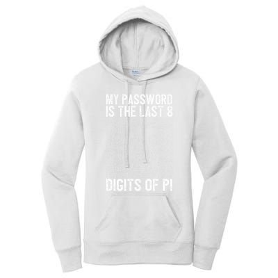 My Password Is The Last 8 Digits Of Pi Day Art Symbol Lover Women's Pullover Hoodie