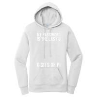 My Password Is The Last 8 Digits Of Pi Day Art Symbol Lover Women's Pullover Hoodie