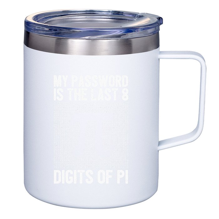 My Password Is The Last 8 Digits Of Pi Day Art Symbol Lover 12oz Stainless Steel Coffee Mug