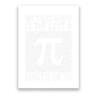 My Password Is The Last 8 Digits Of Pi Day Art Symbol Lover Poster