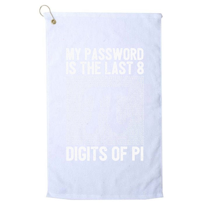 My Password Is The Last 8 Digits Of Pi Day Art Symbol Lover Golf Towel