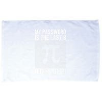 My Password Is The Last 8 Digits Of Pi Day Art Symbol Lover Microfiber Hand Towel