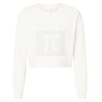 My Password Is The Last 8 Digits Of Pi Day Art Symbol Lover Cropped Pullover Crew