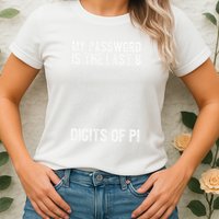 My Password Is The Last 8 Digits Of Pi Day Art Symbol Lover Womens T-Shirt