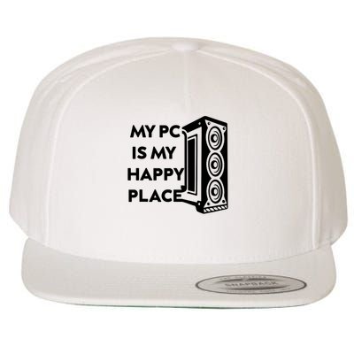 My Pc Is My Happy Place Wool Snapback Cap