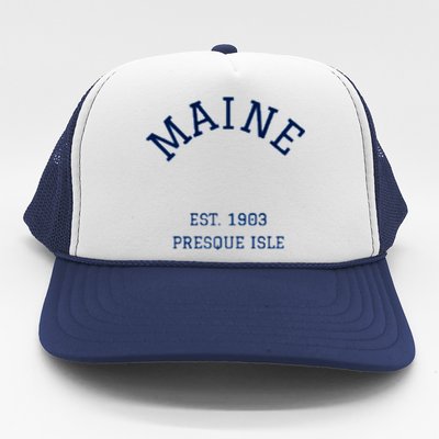 Maine Presque Isle Trucker Hat